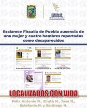 Esclarece Fiscal&iacute;a de Puebla ausencia de una mujer y cuatro hombres reportados como desaparecidos