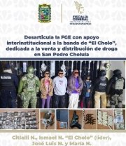 Desarticula la FGE con apoyo interinstitucional a la banda de &ldquo;El Cholo&rdquo;, dedicada a la venta y distribuci&oacute;n de droga en San Pedro Cholula