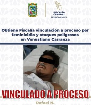 Obtiene Fiscal&iacute;a vinculaci&oacute;n a proceso por feminicidio y ataques peligrosos en Venustiano Carranza