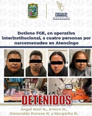 Detiene FGE, en operativo interinstitucional, a cuatro personas por narcomenudeo en Atencingo