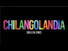 Una película llamada “Chilangolandia”