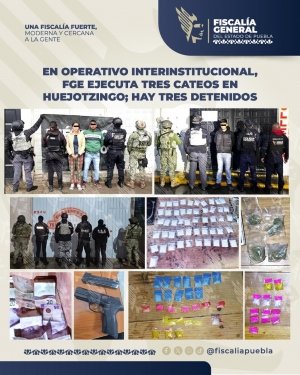En operativo interinstitucional, FGE ejecuta tres cateos en Huejotzingo; hay tres detenidos