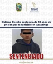 Obtiene Fiscal&iacute;a sentencia de 50 a&ntilde;os de prisi&oacute;n por feminicidio en Acatzingo