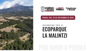 Recorrido por el Ecoparque La Malintzi