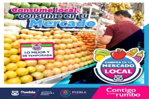 Ayuntamiento de Puebla invita a consumir en mercados locales