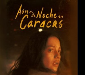 Cineteca exige mejoras laborales mientras avanza Ley de Cine y se estrena &ldquo;A&uacute;n es de noche en Caracas&rdquo;