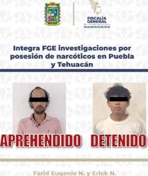 Integra FGE investigaciones por posesi&oacute;n de narc&oacute;ticos en Puebla y Tehuac&aacute;n