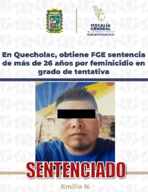 En Quecholac, obtiene FGE sentencia de m&aacute;s de 26 a&ntilde;os por feminicidio en grado de tentativa