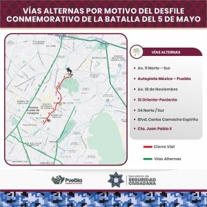 Anuncia SSC, vías alternas por el Desfile Conmemorativo de la Batalla del 5 de Mayo