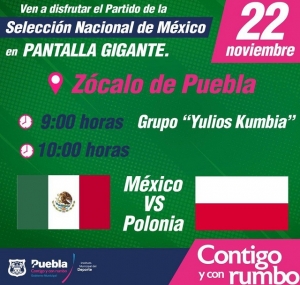 Colocará el Ayuntamiento de Puebla pantalla gigante en zócalo para ver México vs Polonia