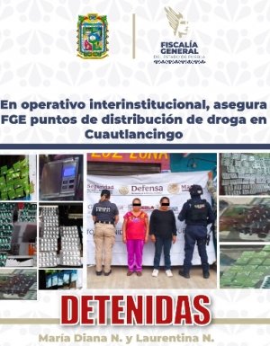 En operativo interinstitucional, asegura FGE puntos de distribuci&oacute;n de droga en Cuautlancingo
